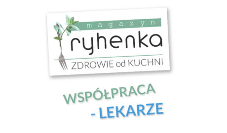 ryhenka.com ZDROWIE od KUCHNI - współpraca z lekarzami i dietetykami